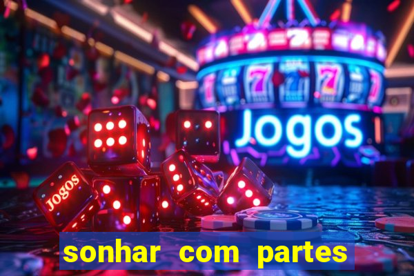 sonhar com partes intimas de outra pessoa